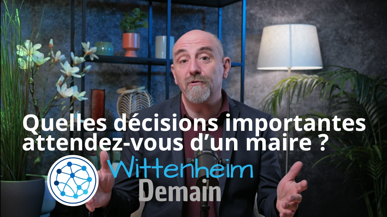 Quelles décisions importantes attendez-vous d&rsquo;un maire ?